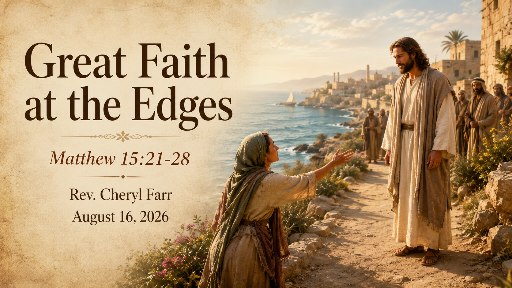 Great Faith at the Edges title image showing the Canaanite woman reaching toward Jesus on a coastal path, illustrating persistent faith and mercy beyond boundaries.