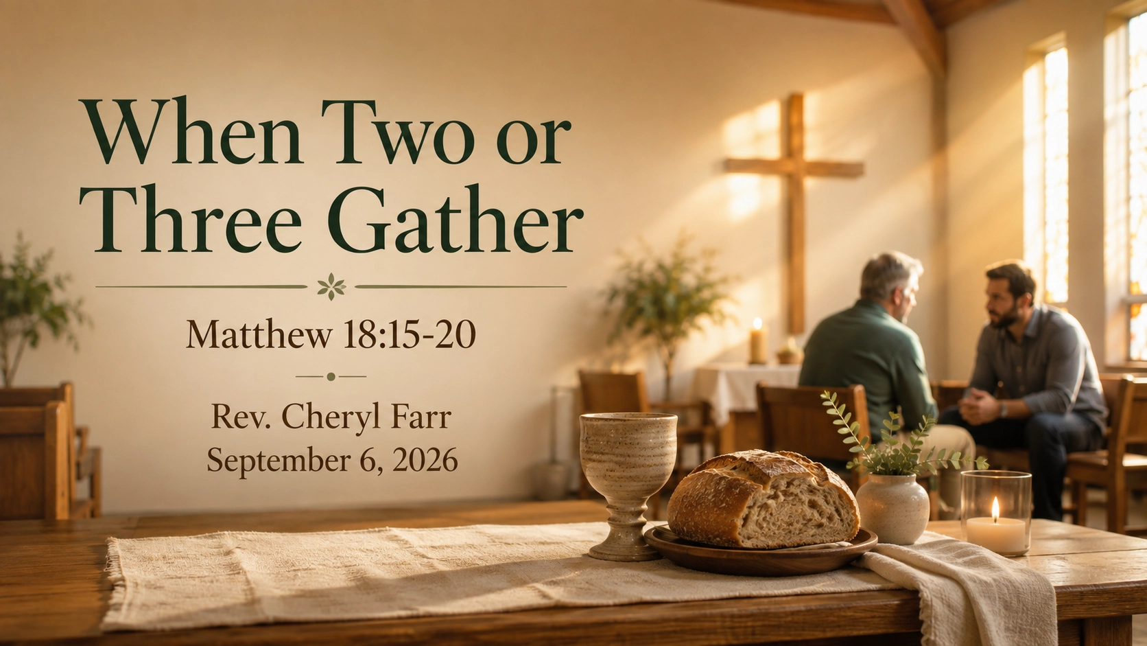 When Two or Three Gather  title slide