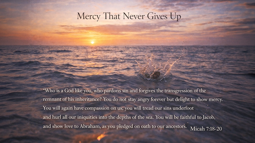 Mercy That Never Gives Up