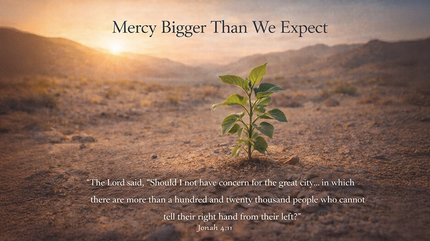 Mercy Bigger Than We Expect