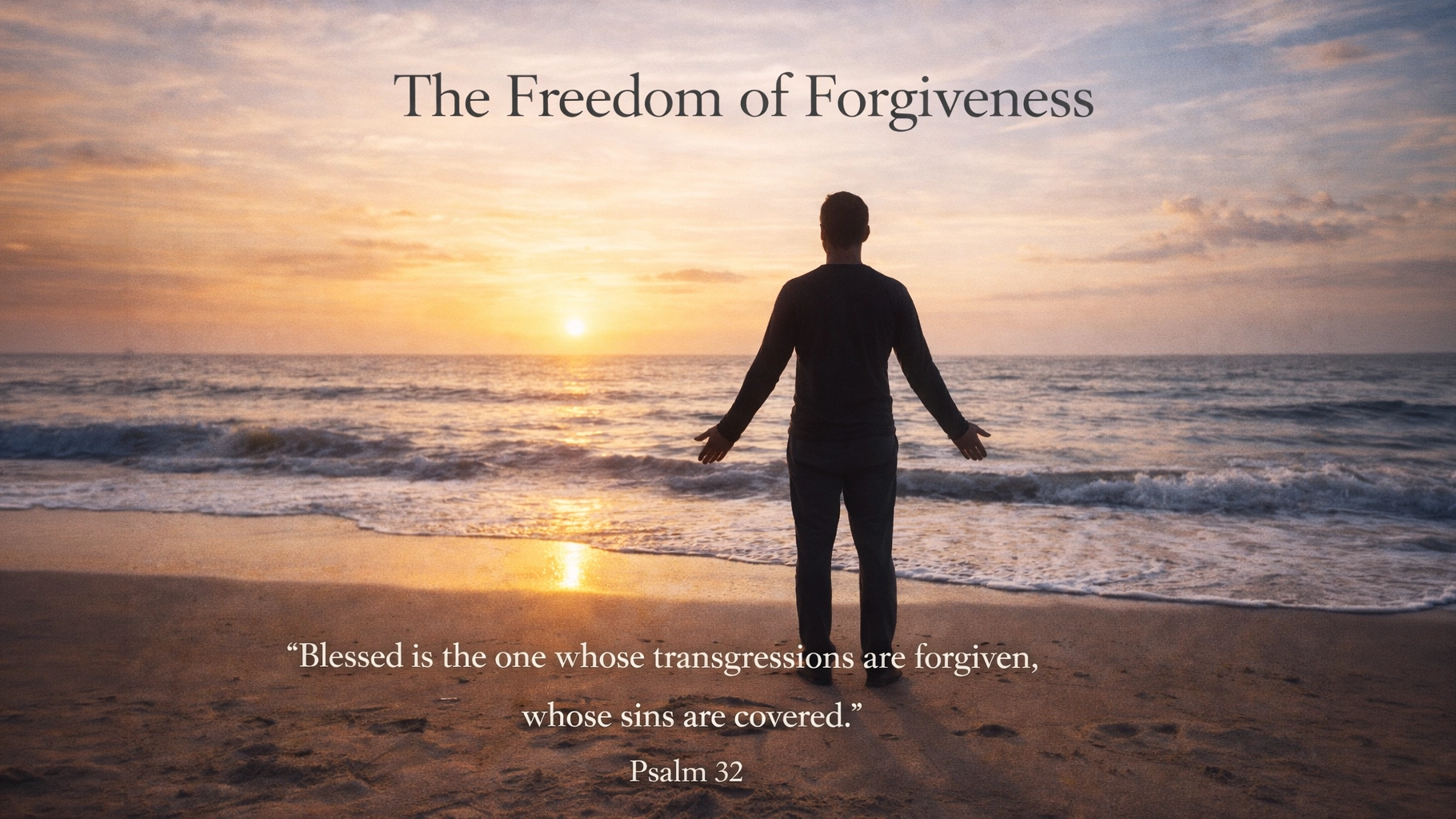 The Freedom of Forgiveness